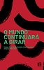 Divulgao edio on-line  do livro &#8220;O Mundo Continuar a Girar"